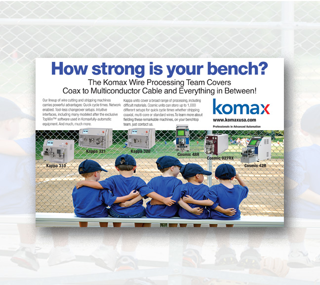 Komax Bench Strength Ad
